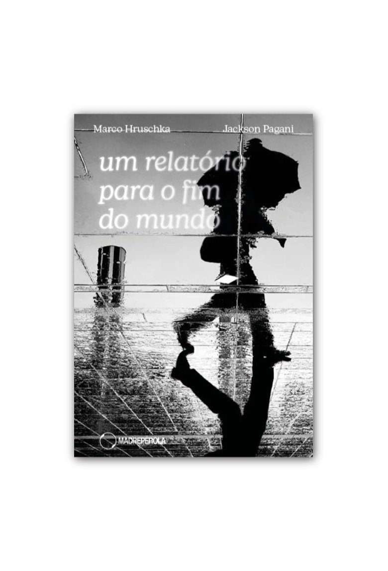 Um relatório para o fim do mundo