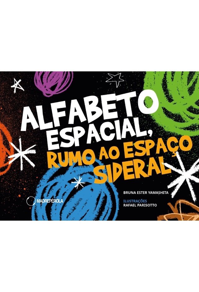 Alfabeto espacial: rumo ao espaço sideral