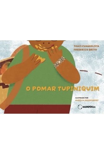 O pomar tupiniquim