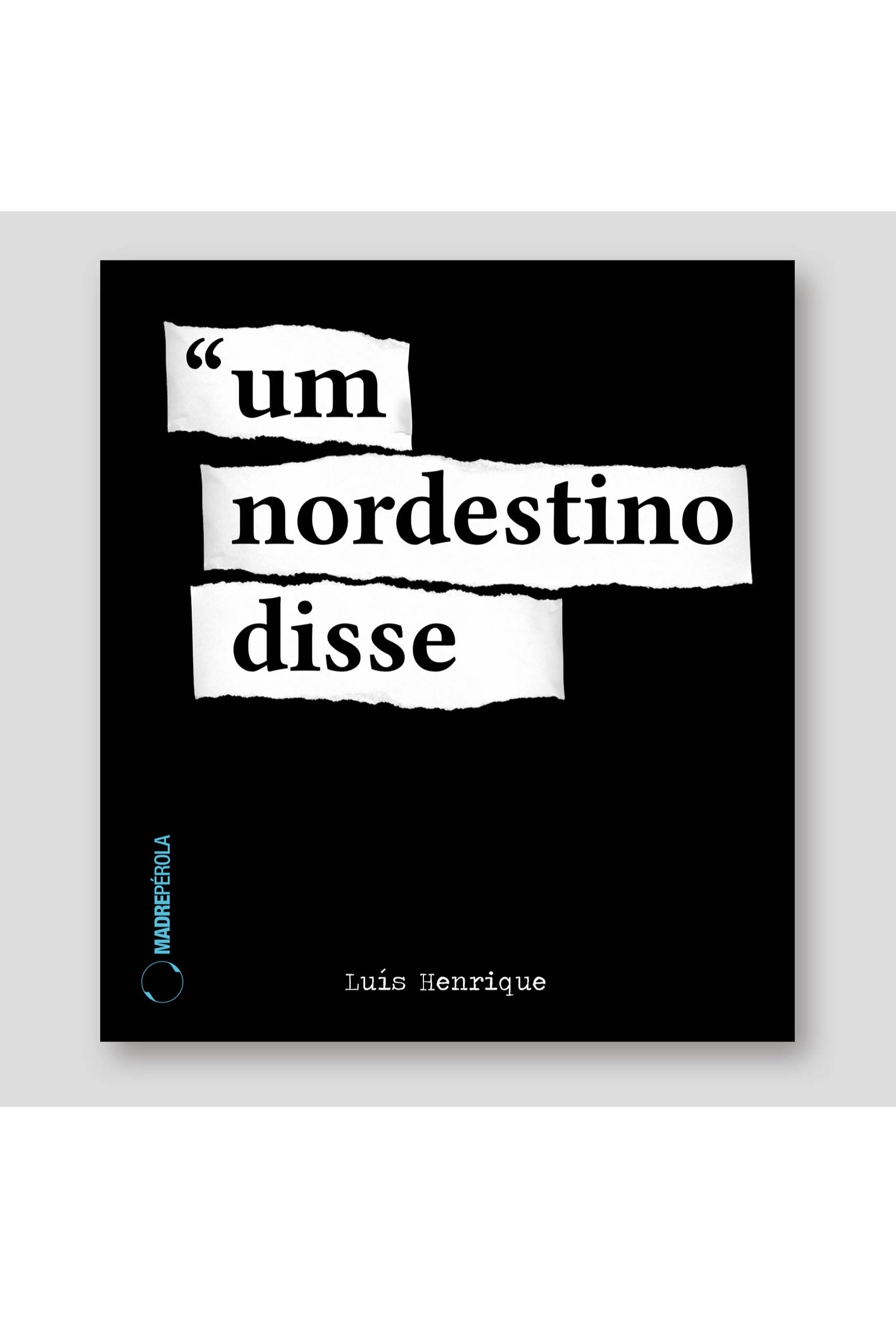 um nordestino disse