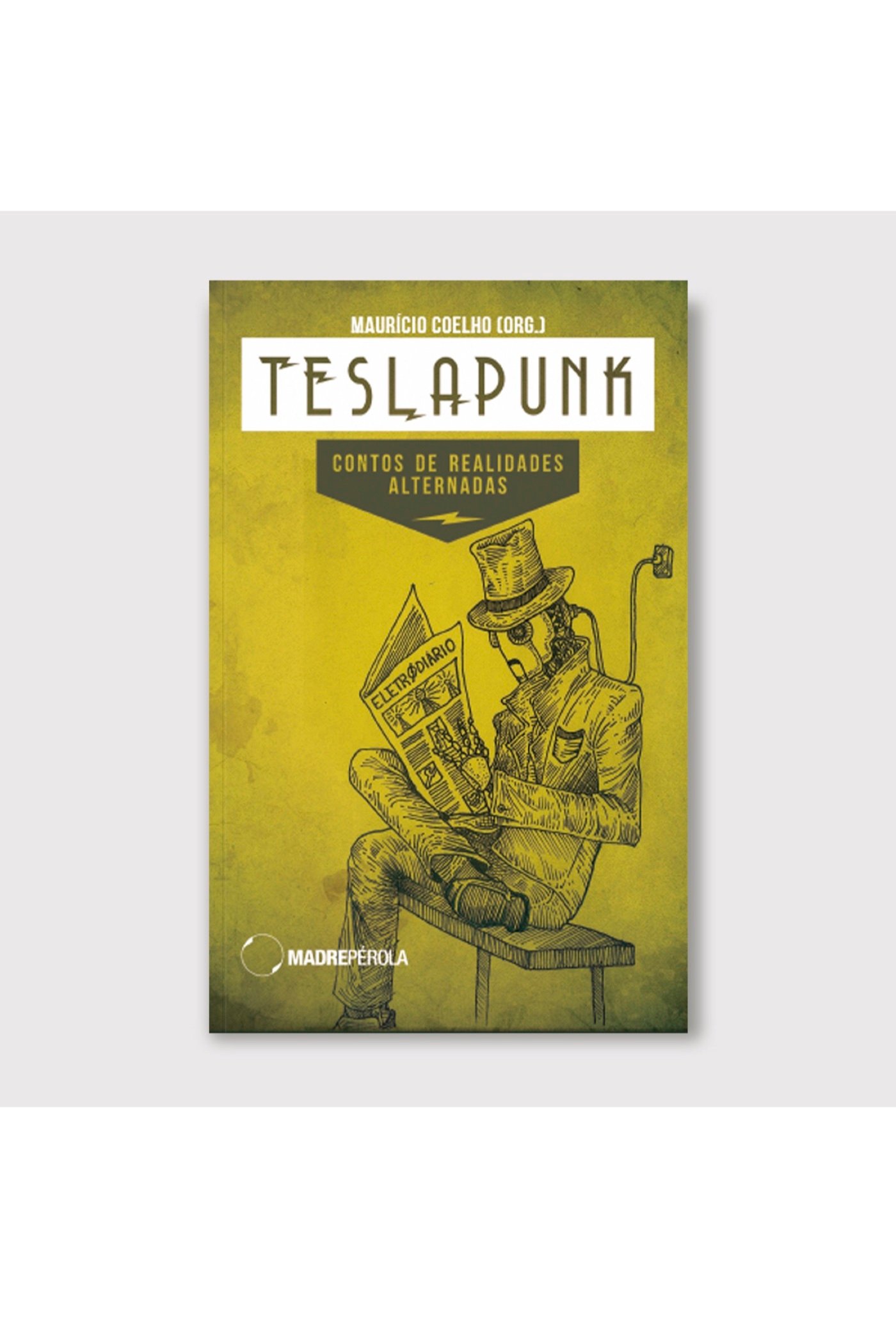 Contos de realidades alternadas: Teslapunk
