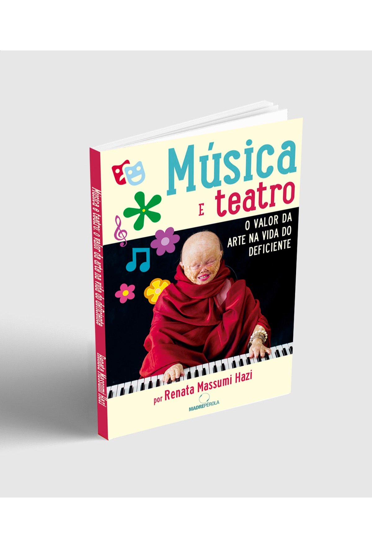 Música e teatro: o valor da arte na vida do deficiente