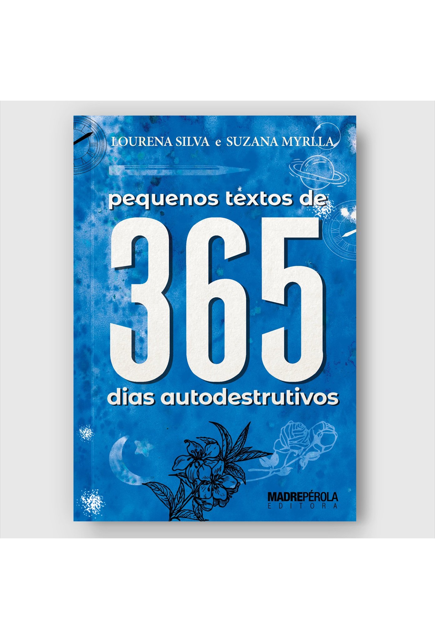 Pequenos textos de 365 dias autodestrutivos