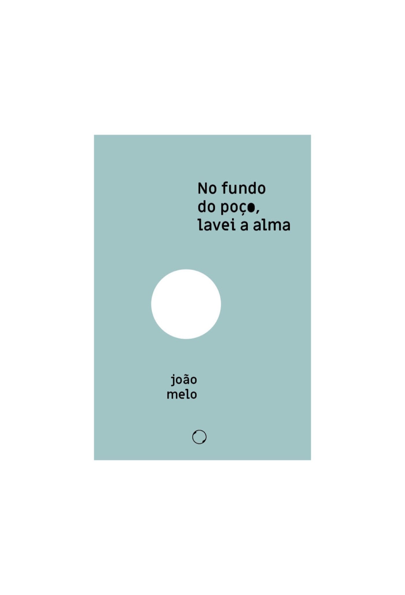 No fundo do poço, lavei a alma