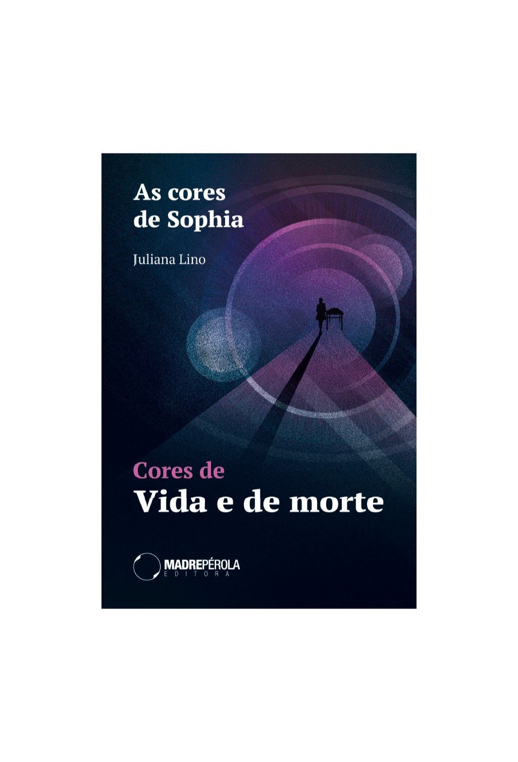 As cores de Sophia: cores de vida e de morte