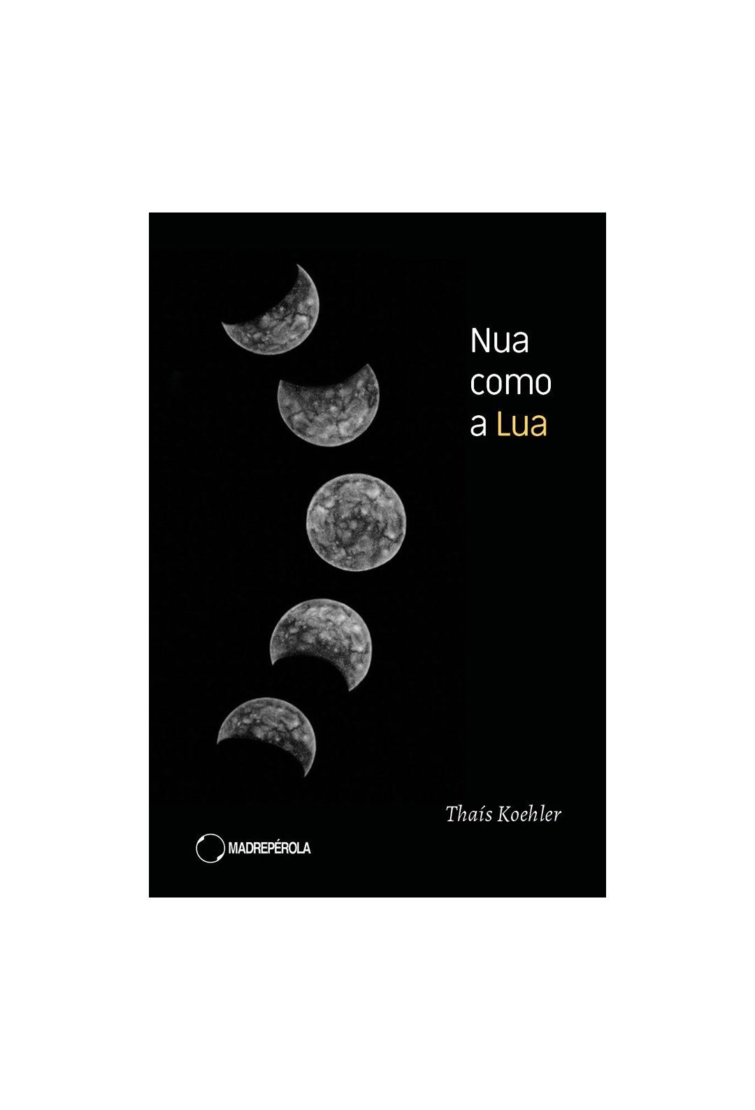 Nua como a Lua