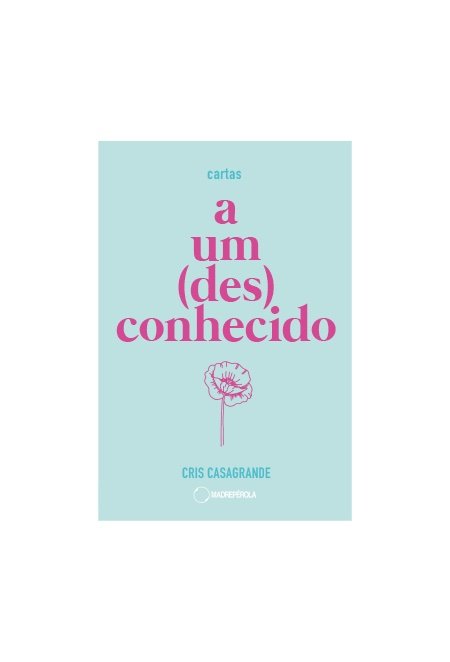 Cartas a um (des)conhecido