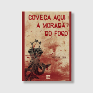 Começa aqui a morada do fogo