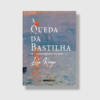 A Queda da Bastilha