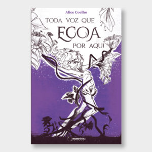 Toda voz que ecoa por aqui