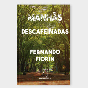 Manhãs descafeinadas