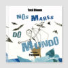 Nos mares do mundo