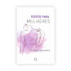 Textos para mulheres