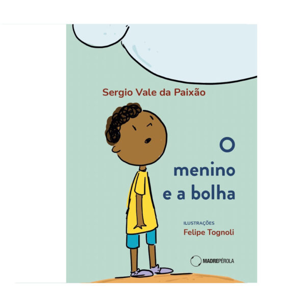 O menino e a bolha