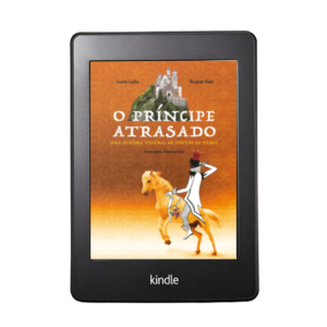 O príncipe atrasado: uma paródia teatral de contos de fadas (ebook)