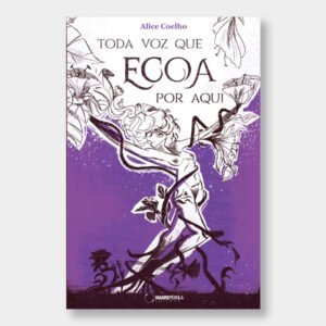 Toda voz que ecoa por aqui